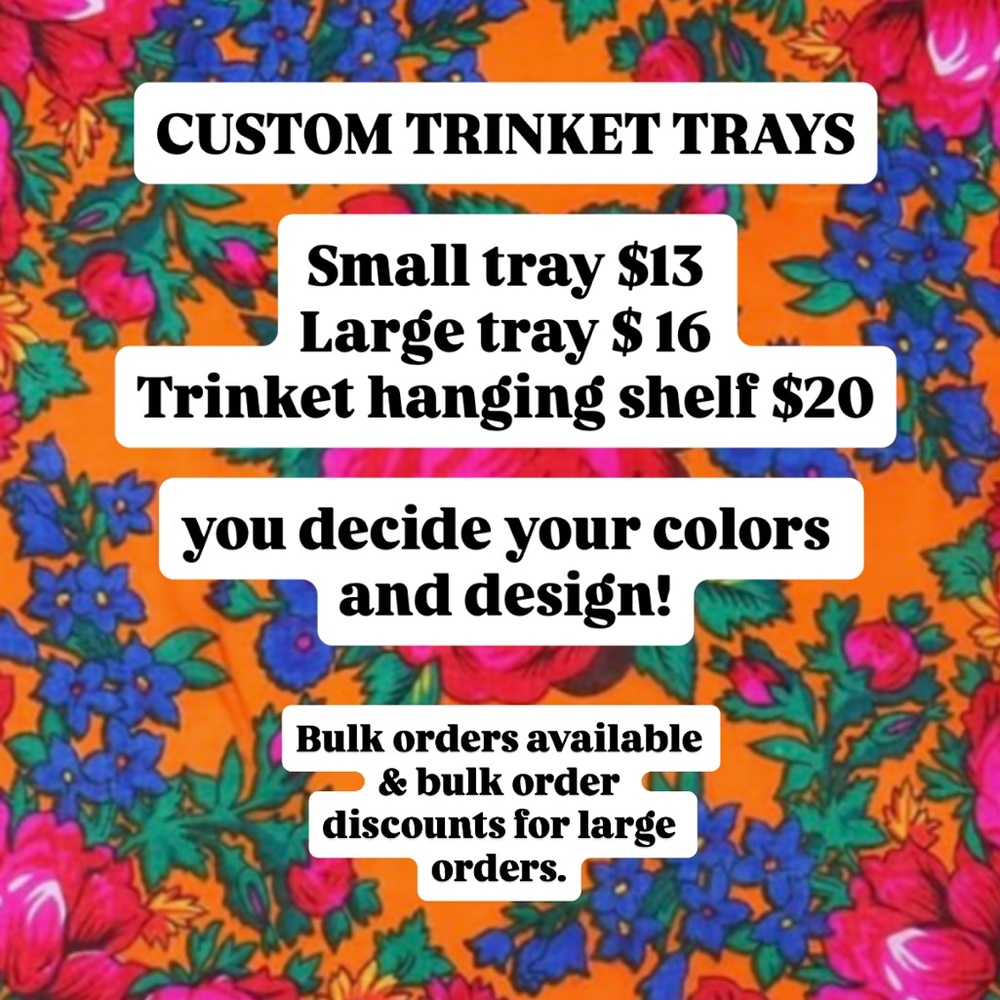 Customizable Trinket Trays! Read description.